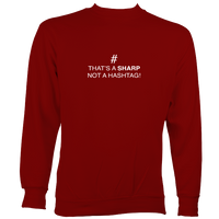 Sharp not Hashtag Sweatshirt