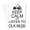 Keep Calm & Listen to Folk Music Greeting Card