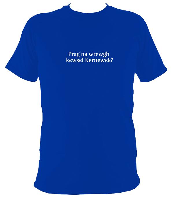 Why not speak Cornish? T-Shirt - T-shirt - Royal - Mudchutney