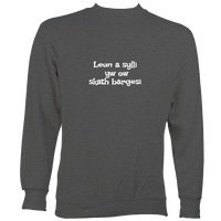 Cornish Language "My Hovercraft Is Full of Eels" Sweatshirt