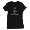 Keep Calm & Play Melodeon Women's T-Shirt