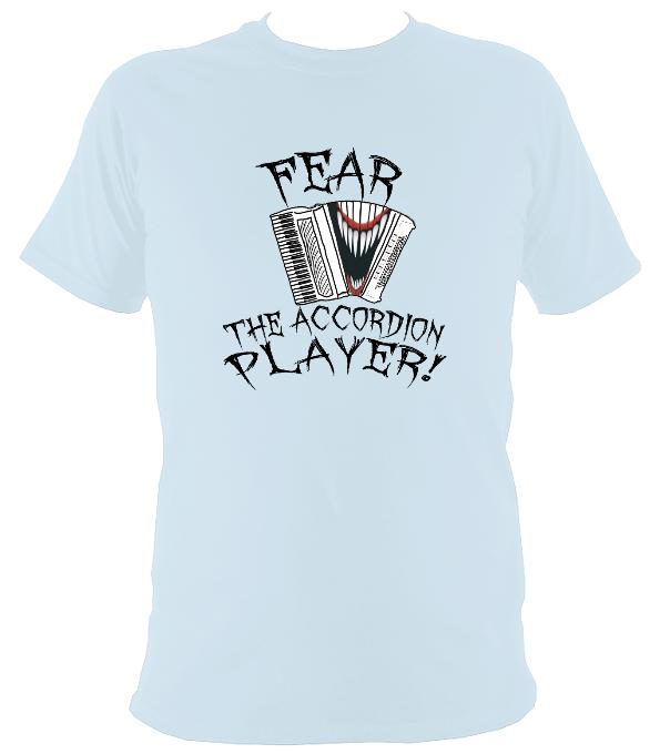 Fear the Accordion Player T-shirt - T-shirt - Light Blue - Mudchutney