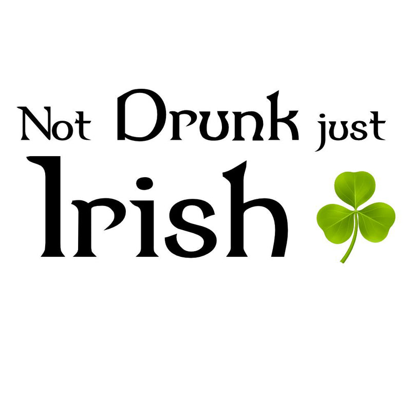 Not drunk just Irish T-shirt - T-shirt - - Mudchutney