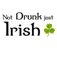 Not drunk just Irish T-shirt - T-shirt - - Mudchutney