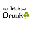 Not Irish just Drunk T-shirt - T-shirt - - Mudchutney