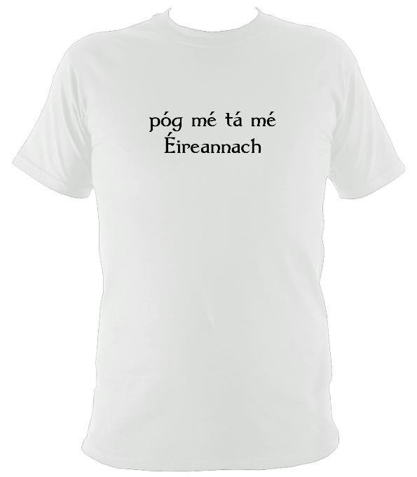 Irish Gaelic "Kiss me I'm Irish" T-shirt - T-shirt - White - Mudchutney