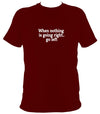 When nothing is going right... T-shirt - T-shirt - Maroon - Mudchutney