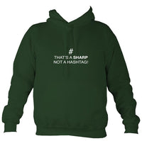 Sharp not Hashtag Hoodie-Hoodie-Bottle green-Mudchutney