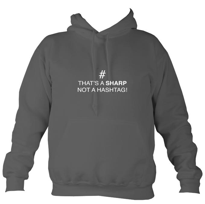 Sharp not Hashtag Hoodie-Hoodie-Steel grey-Mudchutney