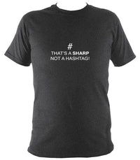 Sharp not Hashtag T-Shirt - T-shirt - Dark Heather - Mudchutney