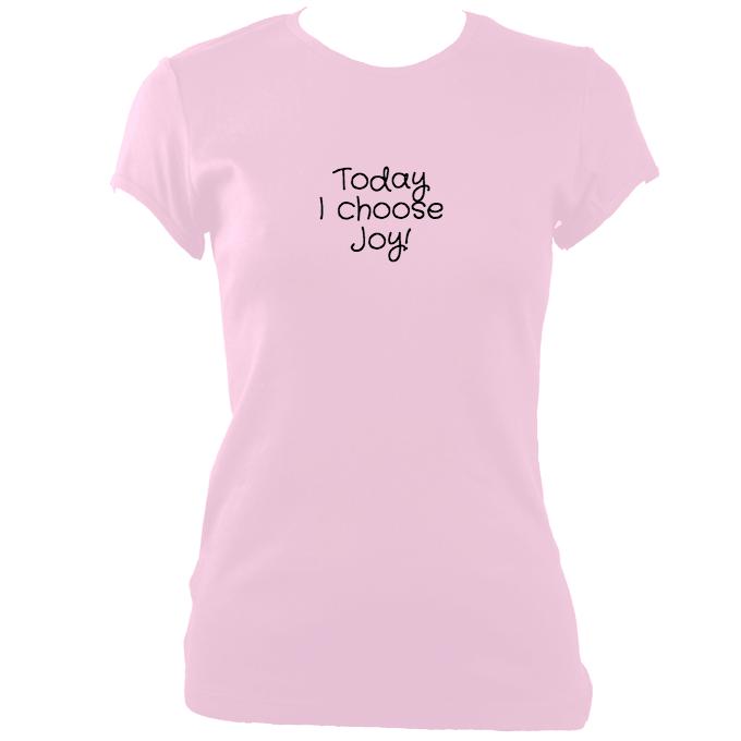 update alt-text with template "Today I choose Joy" Fitted T-Shirt - T-shirt - Light Pink - Mudchutney