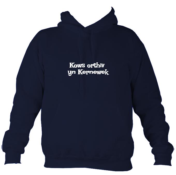 Speak to me in Cornish Hoodie-Hoodie-Oxford navy-Mudchutney