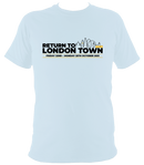 Return to London Town Festival 2021 T-shirt