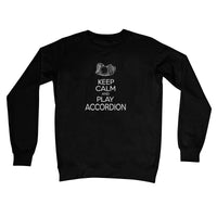 Keep Calm & Play Accordion Crew Neck Sweatshirt