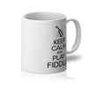 Keep Calm & Play Fiddle Mug