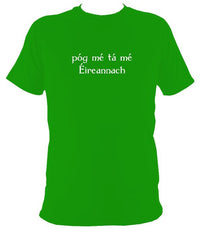 Irish Gaelic "Kiss me I'm Irish" T-shirt - T-shirt - Irish Green - Mudchutney