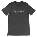 Irish Gaelic "Take it easy" T-Shirt