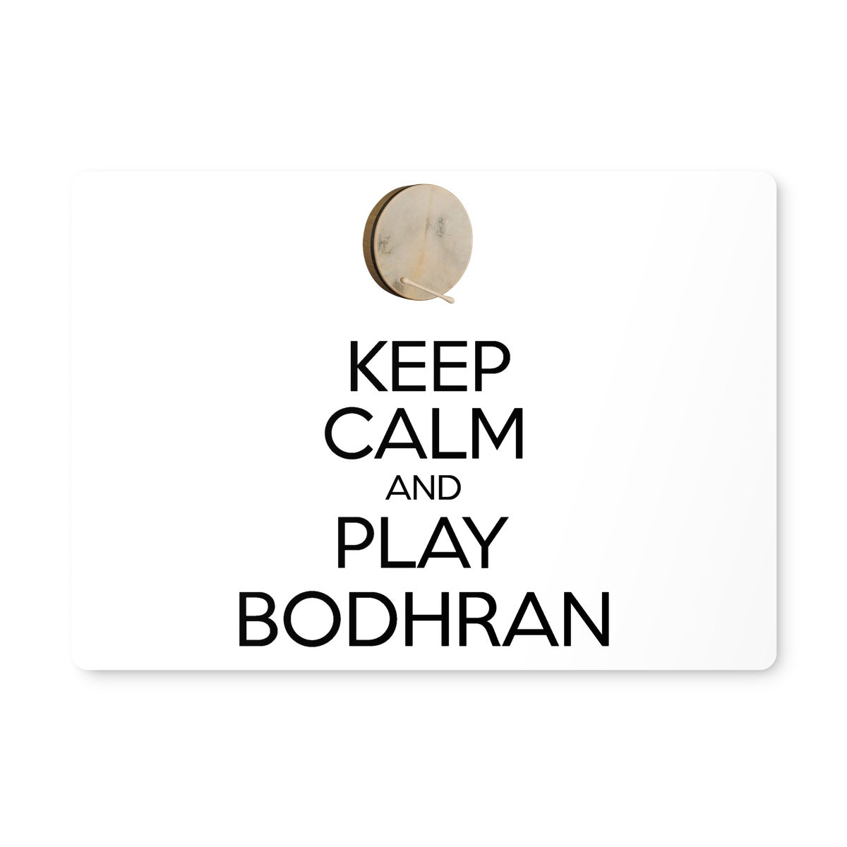 Keep Calm & Play Bodhran Placemat