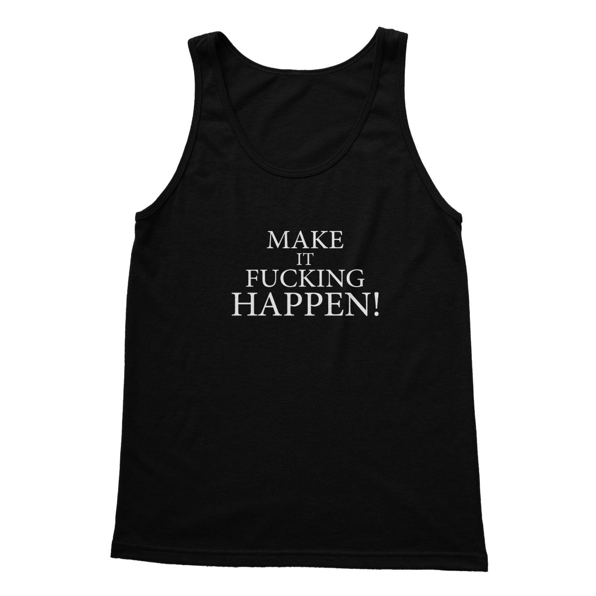 Make It Happen Tank Top