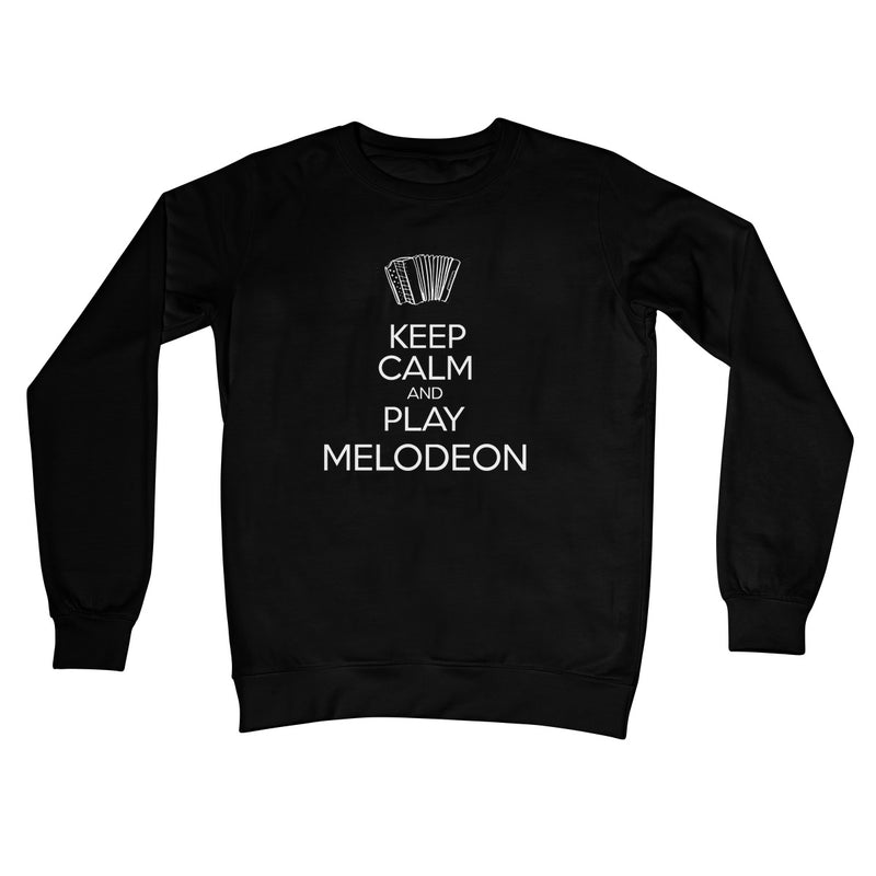 Keep Calm & Play Melodeon Crew Neck Sweatshirt