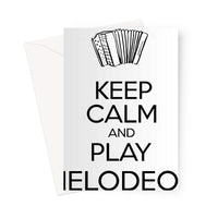 Keep Calm & Play Melodeon Greeting Card