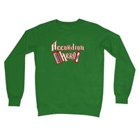 Accordion Hero Crew Neck Sweatshirt