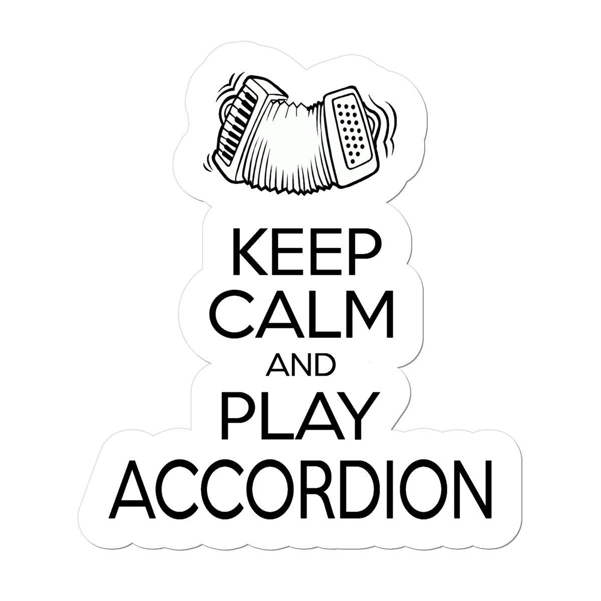 Keep Calm & Play Accordion Sticker