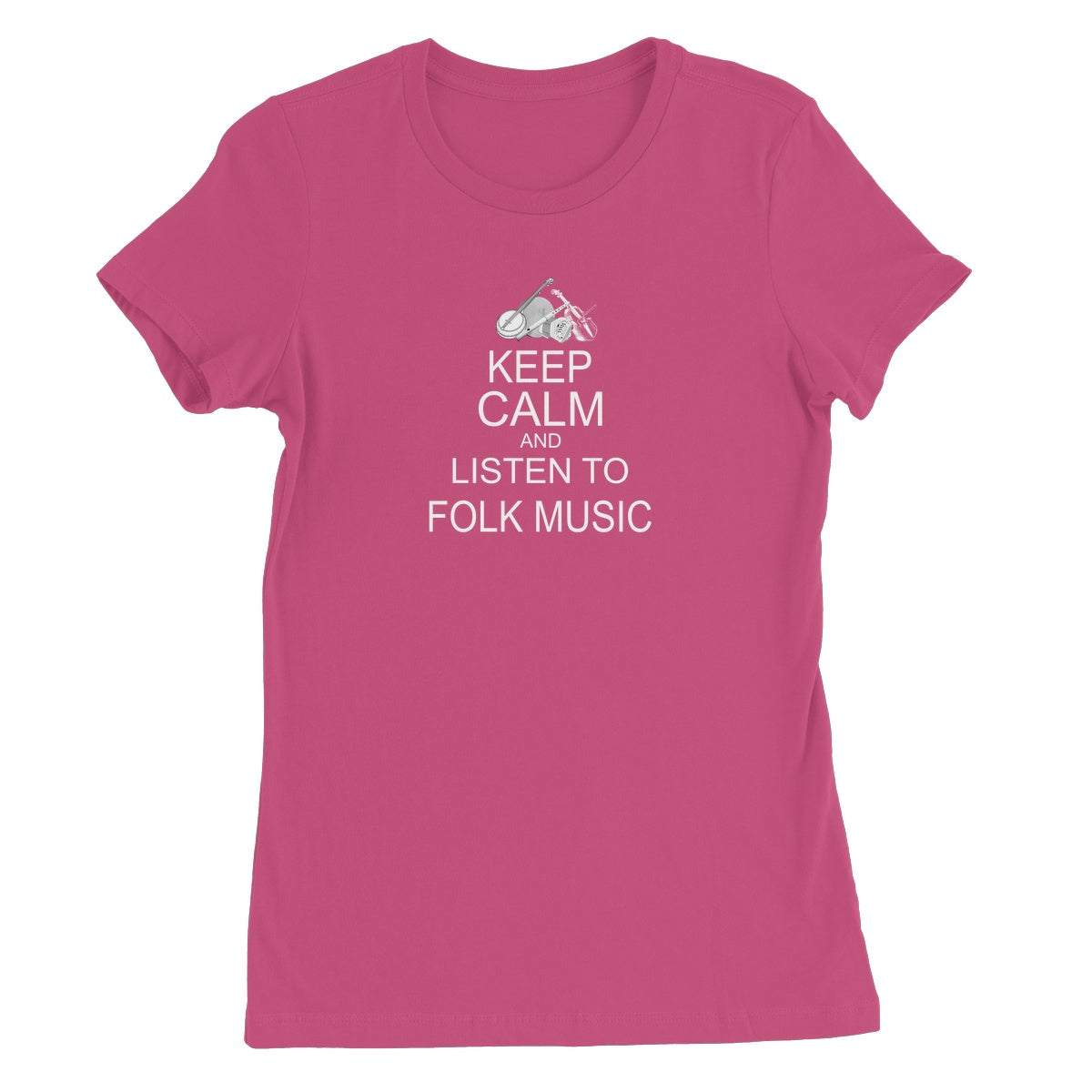 Keep Calm & Listen to Folk Music Women's T-Shirt