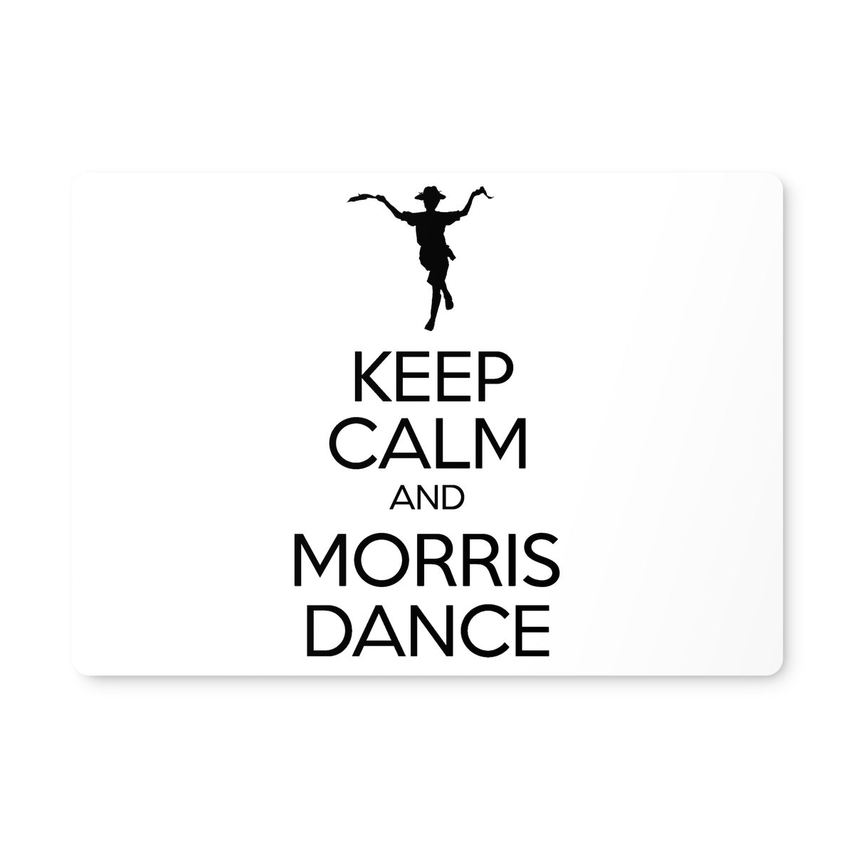 Keep Calm & Morris Dance Placemat