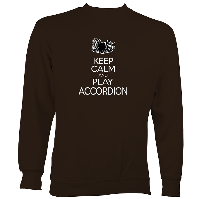 Keep Calm and Play Accordion Sweatshirt