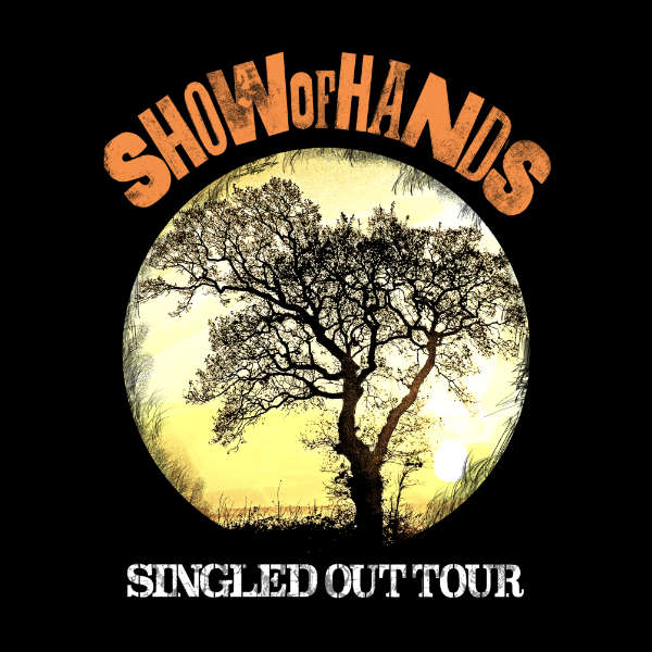 Show of Hands "Singled Out" Tour T-shirt