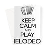 Keep Calm & Play Melodeon Greeting Card