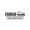 Return to London Town 2022 Sticker