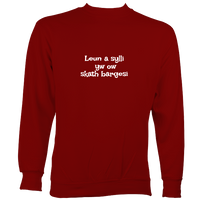 Cornish Language "My Hovercraft Is Full of Eels" Sweatshirt