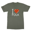 I Love Folk T-Shirt