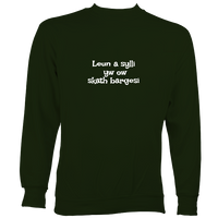 Cornish Language "My Hovercraft Is Full of Eels" Sweatshirt