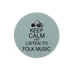 Keep Calm & Listen to Folk Music Glass Chopping Board