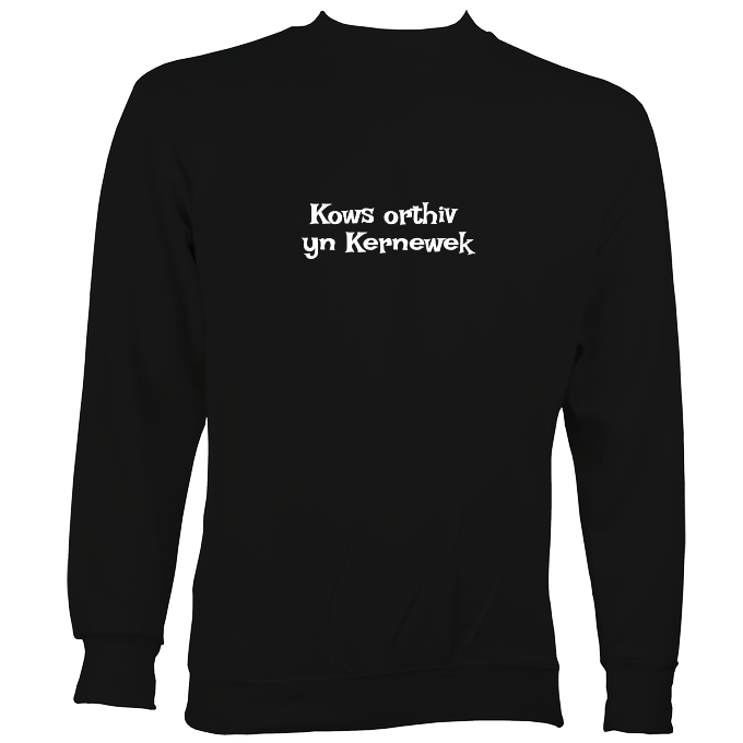 Cornish Language "Speak to me in Cornish" Sweatshirt