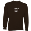 Cornish Language "Would you like to dance" Sweatshirt