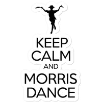 Keep Calm & Morris Dance Sticker