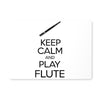 Keep Calm & Play Flute Placemat