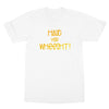 Doric Scots "Haud yer wheesht" T-Shirt