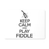 Keep Calm & Play Fiddle Placemat