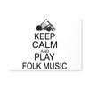 Keep Calm & Play Folk Music Placemat