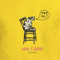 Ian Carr - "Who He?" T-shirt - T-shirt - - Mudchutney